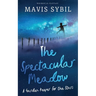 The Spectacular Meadow: A Garden Keeper For The Stars