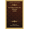 Sir Walter Scott's, the Talisman (1910)
