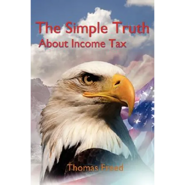 The Simple Truth About Income Tax