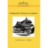 Unbeaten Tracks in Japan