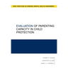 Evaluation of Parenting Capacity in Child Protection