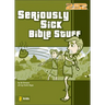 The Seriously Sick Bible Stuff
