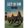Lost In Vim