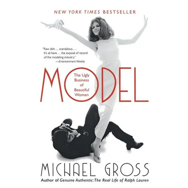 Model: The Ugly Business of Beautiful Women