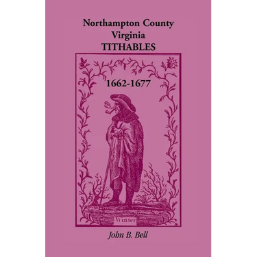Northampton County, Virginia Tithables, 1662-1677
