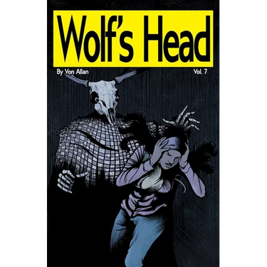 Wolf's Head Volume 7 - An Original Graphic Novel Series: After her mother dies saving a powerful newborn AI from a secretive corporation, Lauren Green