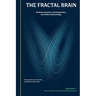 The Fractal Brain: Nonlinear dynamics, fractal geometry, and medical epistemology