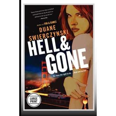Hell and Gone (Large Print Edition)