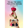 To All the Girls I've Loved Before: Sexy Short Stories Book 3