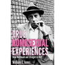 True Homosexual Experiences: Boyd McDonald and Straight to Hell