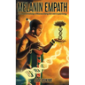 The Melanin Empath: Discover the Knowledge of Melanated Beings Born With Empath Energy