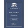 Civil Procedure, Law Essentials: Governing Law for Law School and Bar Exam Prep