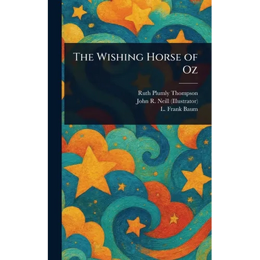 The Wishing Horse of Oz