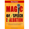 Magic of Speech Evaluation: Gain World Class Public Speaking Experience by Evaluating Successful Speakers
