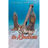 Anchored in Kindness: Who is Jesus?