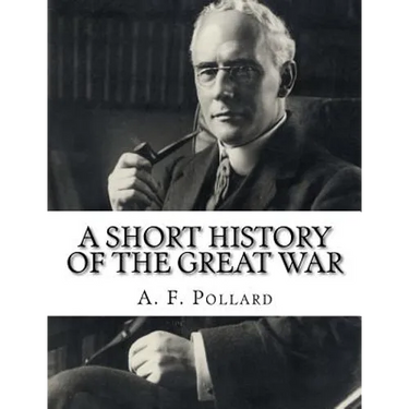 A Short History of the Great War