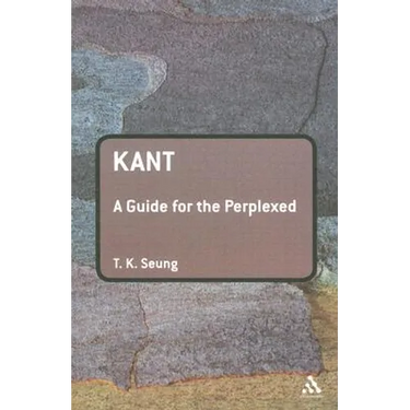 Kant: A Guide for the Perplexed
