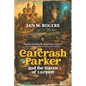 Carcrash Parker and the Haven of Larpers