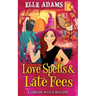 Love Spells & Late Fees