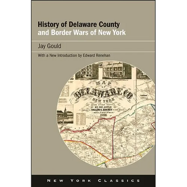 History of Delaware County and Border Wars of New York