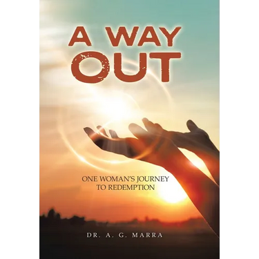 A Way Out: One Woman's Journey to Redemption