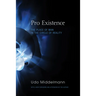 Pro Existence
