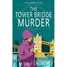 The Tower Bridge Murder