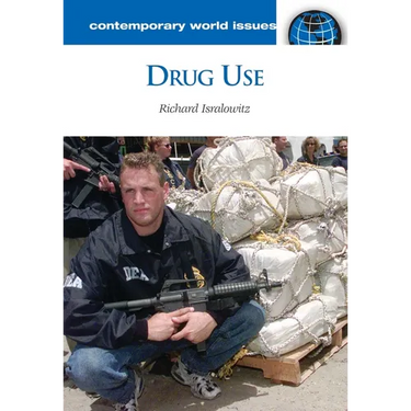 Drug Use: A Reference Handbook