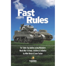 Fast Rules: For Table Top Battles using Miniature World War II Armor, Artillery & Infantry