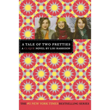 A Tale of Two Pretties: A Clique Novel