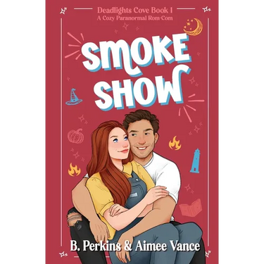 Smoke Show: A Cozy Paranormal Rom Com