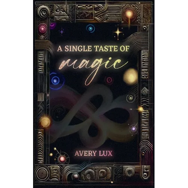 A Single Taste of Magic