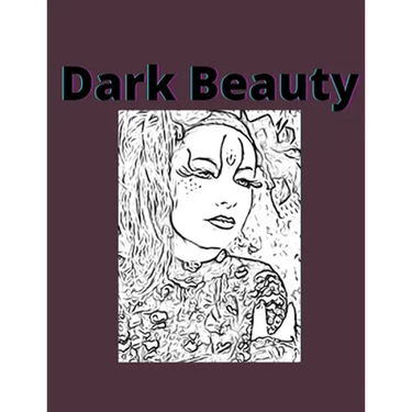 Dark Beauty