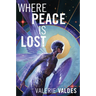 Where Peace Is Lost