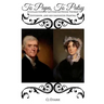 To Papa To Patsy: A Collection of Letters between Thomas Jefferson, and his daughter Martha