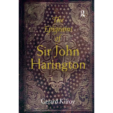 The Epigrams of Sir John Harington