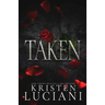 Taken: A Dark Italian Mafia Romance
