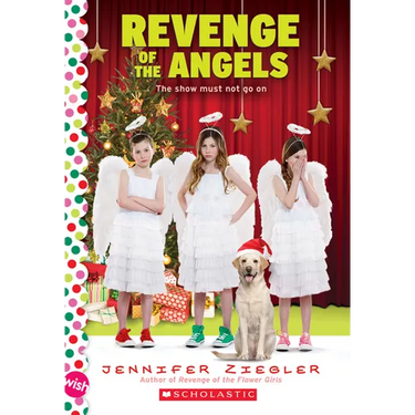 Revenge of the Angels: A Wish Novel (the Brewster Triplets)