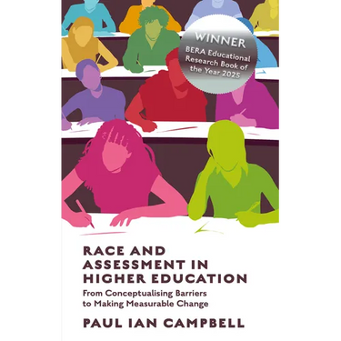 Race and Assessment in Higher Education: From Conceptualising Barriers to Making Measurable Change