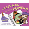 Violet Blue Finds Her Powers: Art Room Heroes