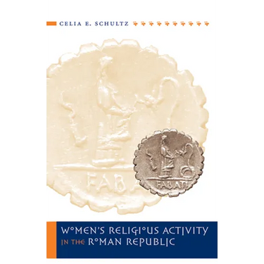 Women's Religious Activity in the Roman Republic