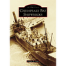 Chesapeake Bay Shipwrecks