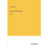 Early scottish poets: Vol. 1