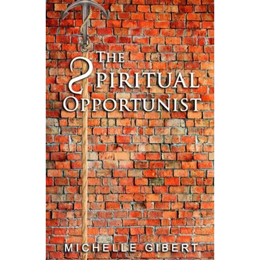 THE sPIRITUAL OPPORTUNIST