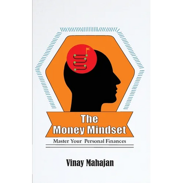 The Money Mindset: Master your Personal Finances