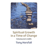 Spiritual Growth in a Time of Change: Following God in midlife