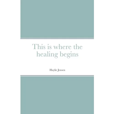 This is where the healing begins
