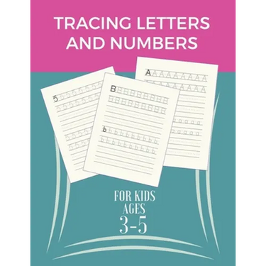 Tracing Letters and Number for Kids ages 3-5: Preschool & Kindergarten workbook A-Z handwriting for kids tracing it, many pratice pages