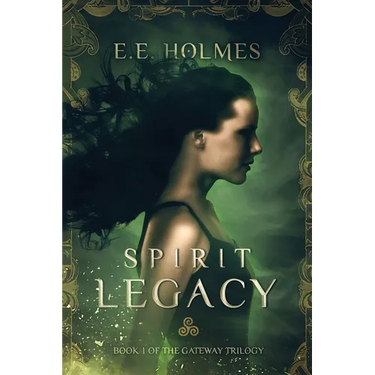 Spirit Legacy: Book 1 of the Gateway Trilogy