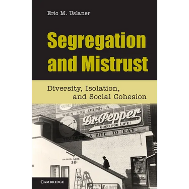 Segregation and Mistrust